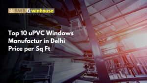 uPVC Windows Manufactures in Delhi