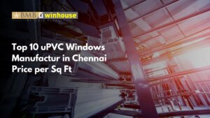 uPVC Windows Manufacturers in Chennai