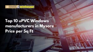 uPVC Windows Manufactures in Mysore