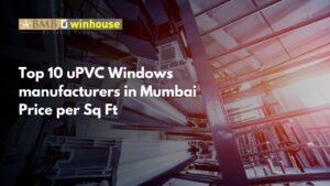 Top 10 uPVC Windows Manufacturers in Mumbai 2024